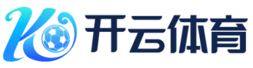K1体育官网-权威体育赛事平台-K1体育